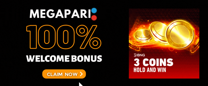 Megapari 100% Deposit Bonus- 3 Coins Hold and Win
