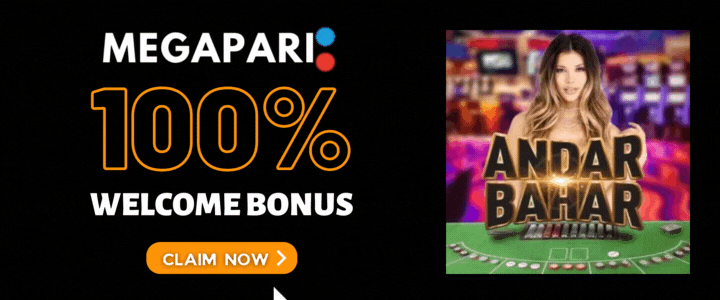 Megapari 100% Deposit Bonus- Andar Bahar