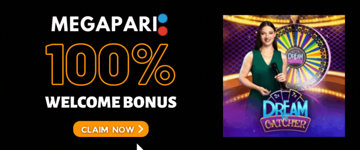 Megapari 100% Deposit Bonus- Dream Catcher