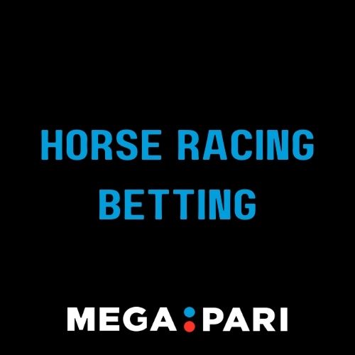 Megapari - Featured Image - Horse Racing Betting at Megapari: Tradition Meets Technology