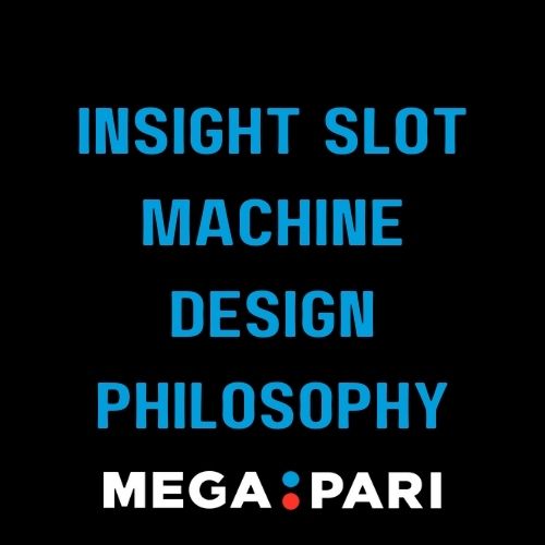 Megapari - Featured Image - Slot Machine Insights: Decoding Megapari Design Philosophy