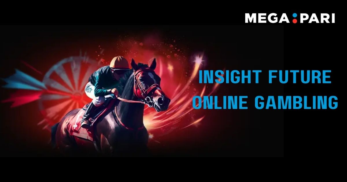 Megapari - Blog Post Headline Banner - The Future of Online Gambling: Vision of Megapari