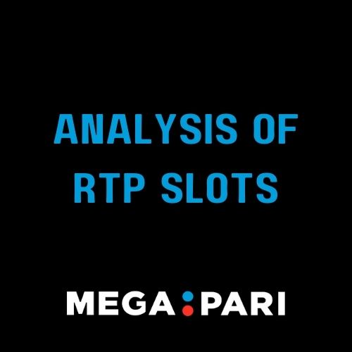 Megapari - Featured Image - Megapari Analysis of RTP Slots for Casinos and Players