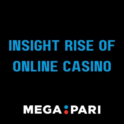 Megapari - Featured Image - The Rise of Online Casinos in India: A Megapari Perspective