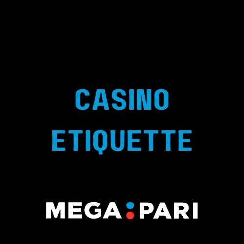 Megapari - Featured Image - Megapari Casino Etiquette: Do's and Don'ts for Players