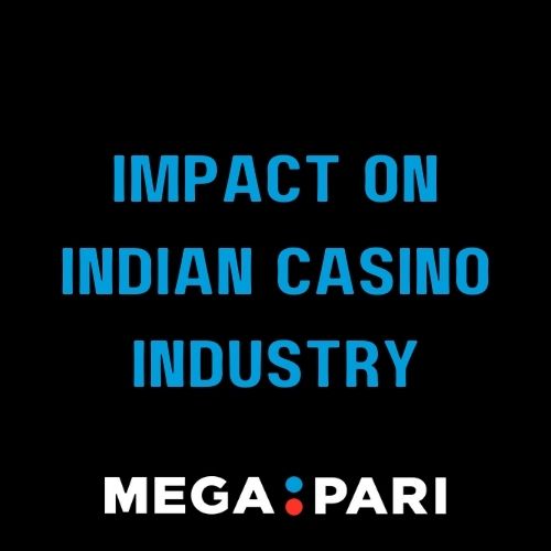 Megapari - Featured Image - Megapari Casino: The Impact on the Indian Casino Industry