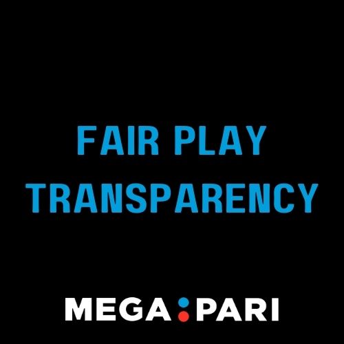 Megapari Fair Play and Transparency