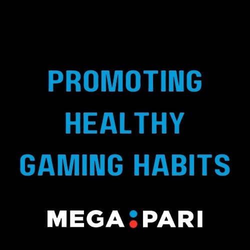 Megapari - Featured Image - Megapari Role in Promoting Healthy Gaming Habits