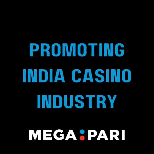 Megapari - Featured Image - Megapari Role in Promoting the Indian Casino Industry